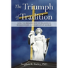 The Triumph of Tradition