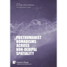 Posthumanist Nomadisms across non-Oedipal Spatiality