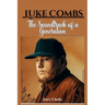 Luke Combs: The Soundtrack of a Generation