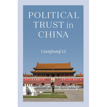 Political Trust in China