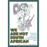 We Are Not South African: Mediating National Identity in a Postcolonial and Postapartheid State