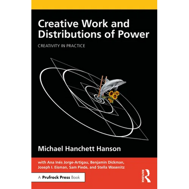 Creative Work and Distributions of Power