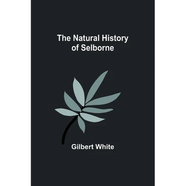 The Natural History of Selborne