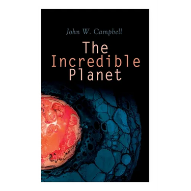 The Incredible Planet: Aarn Munro Chronicles