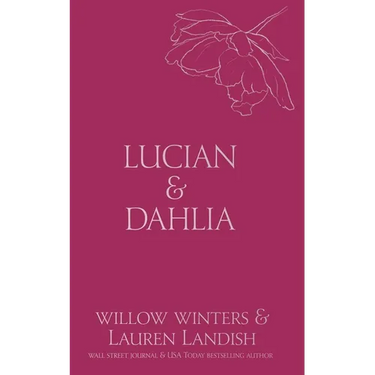 Lucian & Dahlia: Bought