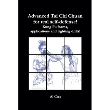 Advanced Tai Chi Chuan for Real Self Defense!