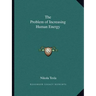 The Problem of Increasing Human Energy