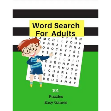 Word Search For Adults 101 Puzzles Fun Games: Easy Word Games Word Find Large Print Logic Brain Puzzles For Kids Adults Student Volume 2