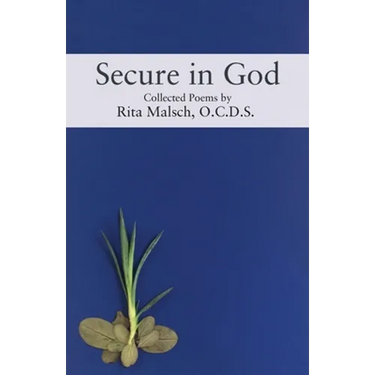 Secure in God: Collected Poems