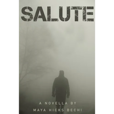 Salute: A Novella