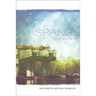 Spans: New and Selected Poems