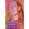 The Light Years: A Memoir