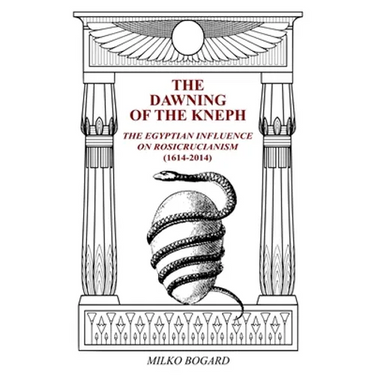 The Dawning of the Kneph: The Egyptian Influence on Rosicrucianism 1614-2014