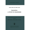 Paranoia: A Study in Diagnosis