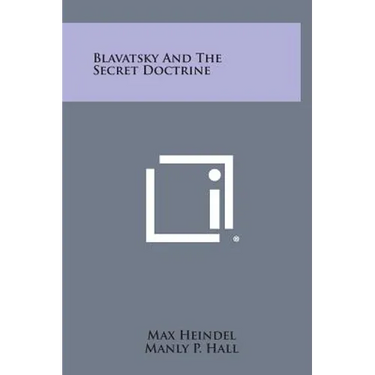 Blavatsky and the Secret Doctrine