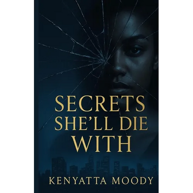 Secrets She'll Die With
