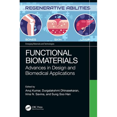 Functional Biomaterials: Advances in Design and Biomedical Applications