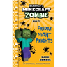 Diary of a Minecraft Zombie, Book 13: Friday Night Frights