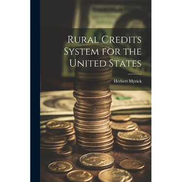 Rural Credits System for the United States