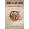 Dharma Wheels: Zen, Motorcycling and Cognitive-Behavioral Therapy