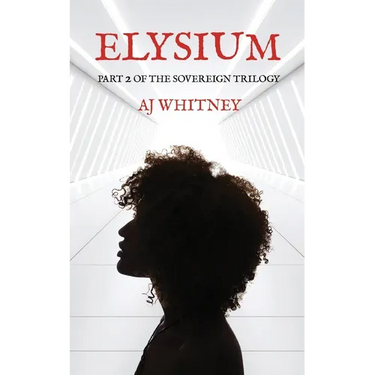 Elysium: Part 2 of The Sovereign Trilogy