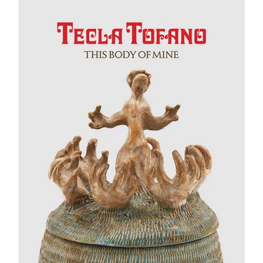 Tecla Tofano: This Body of Mine