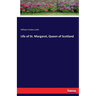 Life of St. Margaret, Queen of Scotland