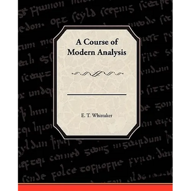 A Course of Modern Analysis