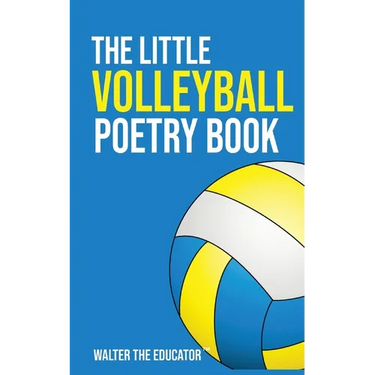 The Little Volleyball Poetry Book
