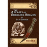 The Affairs of Sherlock Holmes By Sax Rohmer - Volume 2