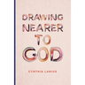 Drawing Nearer To God: Women's Bible Study