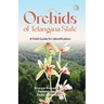 Orchids of Telangana State: A Field Guide for Identification