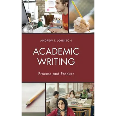Academic Writing: Process and Product