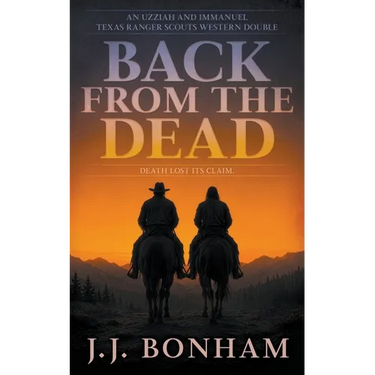 Back from the Dead: A Western Double