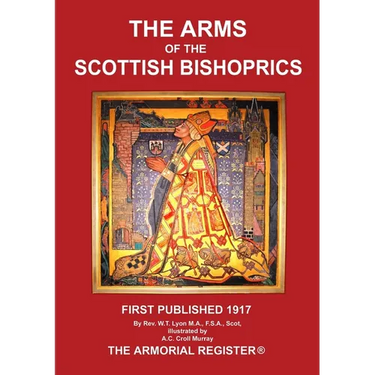The Arms of the Scottish Bishoprics