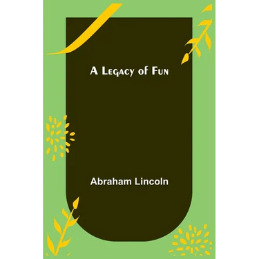 A Legacy of Fun