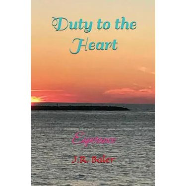 Duty to the Heart: Esperance