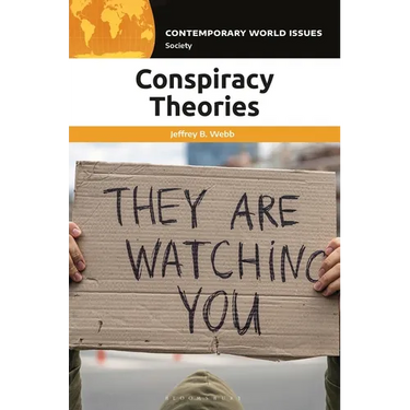Conspiracy Theories: A Reference Handbook
