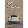 Car Trouble: A Cassidy Callahan Novel