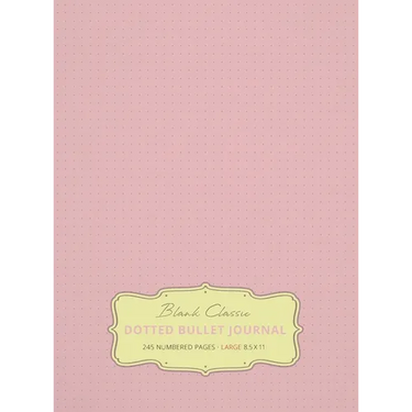 Large 8.5 x 11 Dotted Bullet Journal (Light Pink #18) Hardcover - 245 Numbered Pages