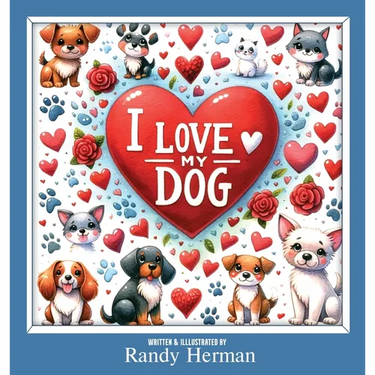 I Love My Dog