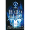 The Thirteen Hallows