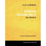 Johannes Brahms - Clarinet Sonata No.2 - Op.120 No.2 - A Score for Clarinet and Piano