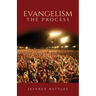 Evangelism: The Process