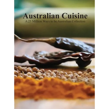 Australian Cuisine - A 25 Million Ways to be Australian Collection