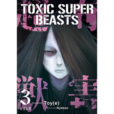 Toxic Super Beasts Vol.3
