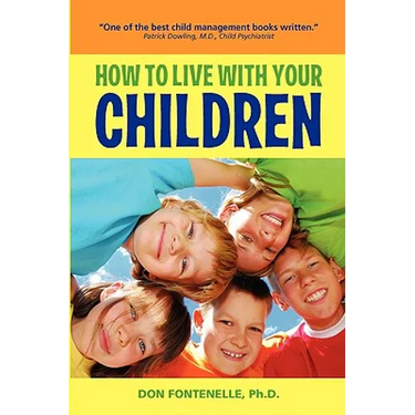 How to Live with Your Children