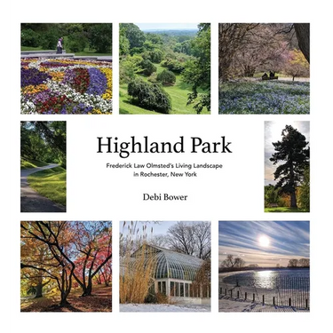 Highland Park: Frederick Law Olmsted's Living Landscape in Rochester, New York