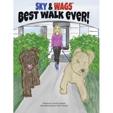 Sky & Wags' Best Walk Ever!