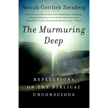 The Murmuring Deep: Reflections on the Biblical Unconscious